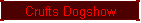Crufts Dogshow