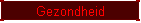 Gezondheid